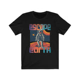 ESCAPE EARTH - Jersey Short Sleeve Tee